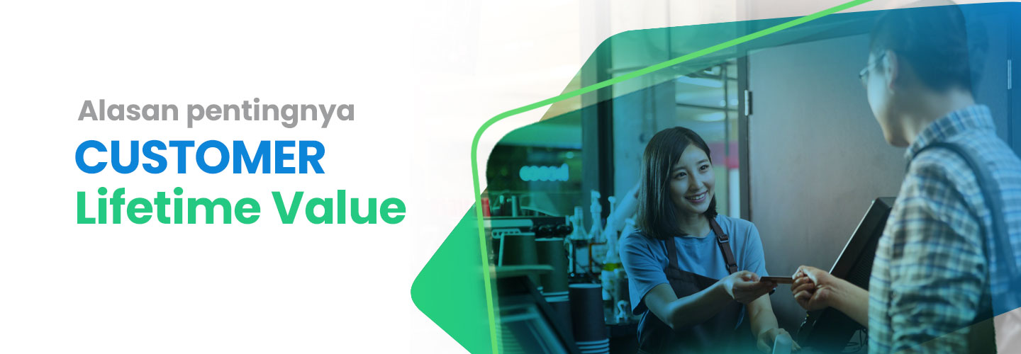 Alasan Pentingnya Customer Lifetime Value Bagi Sebuah Brand