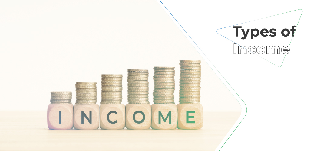 Jenis Income yang Bisa Didapat Sebagai Sumber Pendapatan