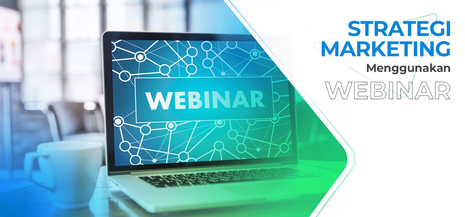 Marketing Strategy Using Webinars