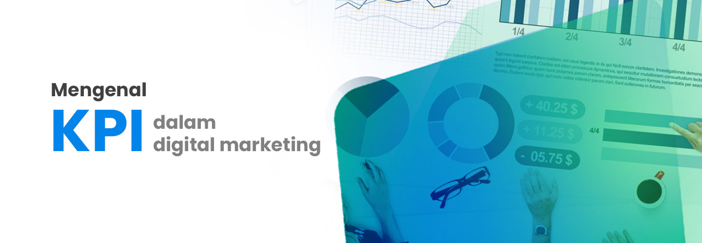 Mengenal KPI dalam Digital Marketing