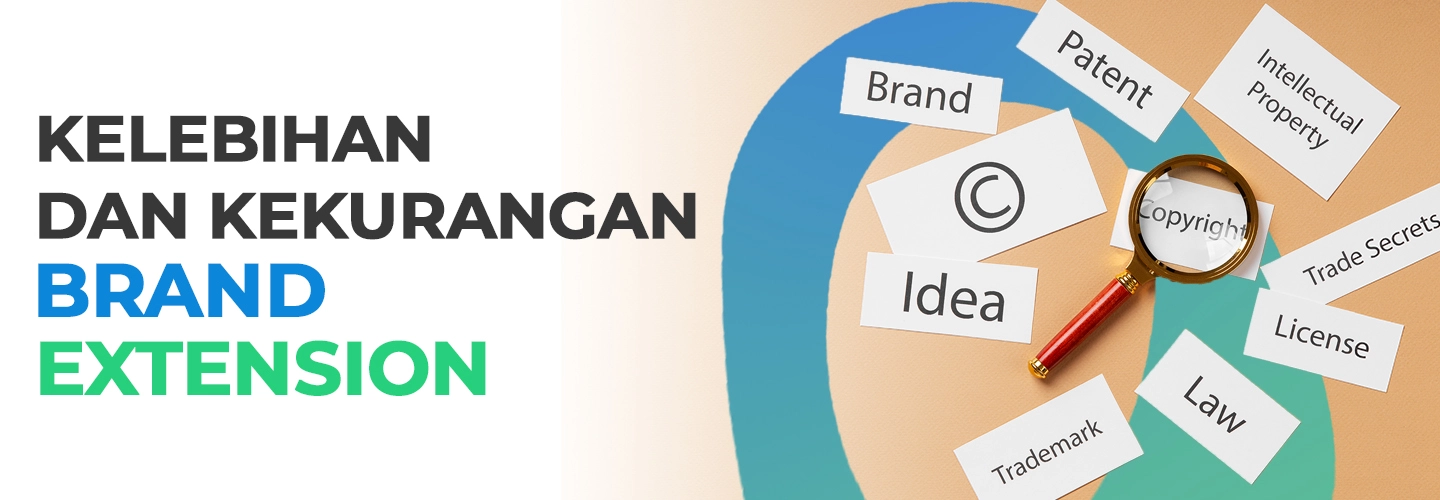 Understand Brand Extension and Its Types to Develop Business and Sales