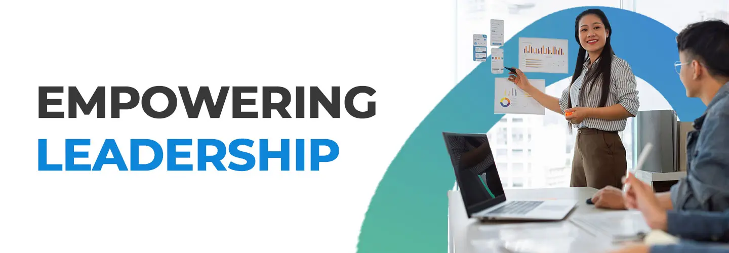 7 Karakteristik Empowering Leadership untuk Menciptakan Lingkungan Kerja Suportif