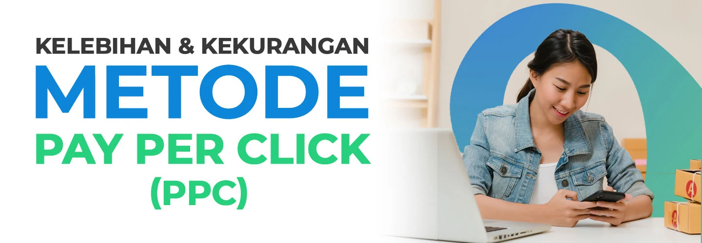 Pay Per Click: Pahami Cara Merencanakan dan Mengelola Campaign yang Sukses