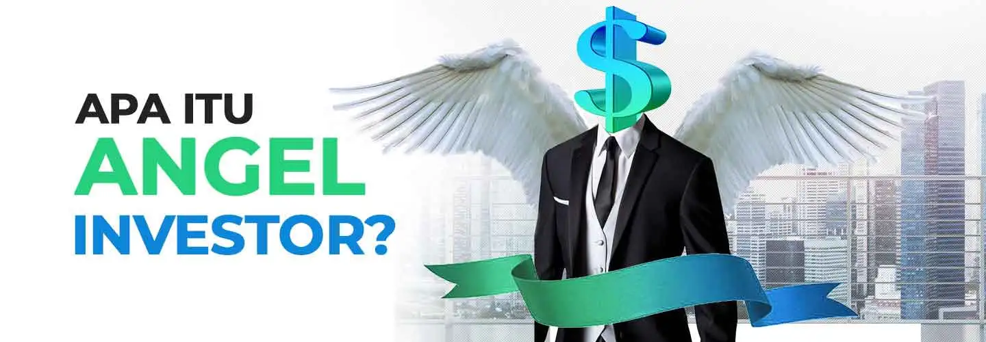 Angel Investors: Definition, Types, and Their Advantages and Disadvantages