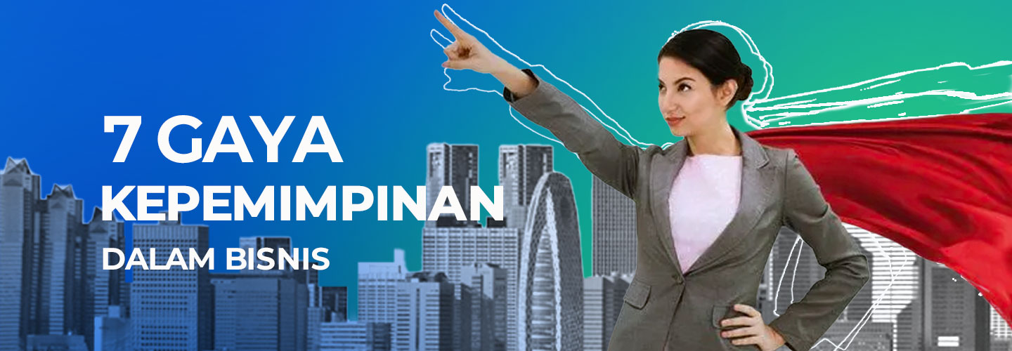 7 Suitable Leadership Styles for Organizations or Companies