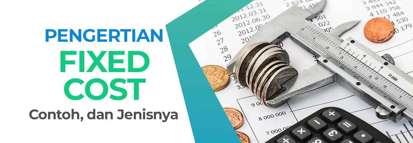 Fixed Cost: Examples, and Types