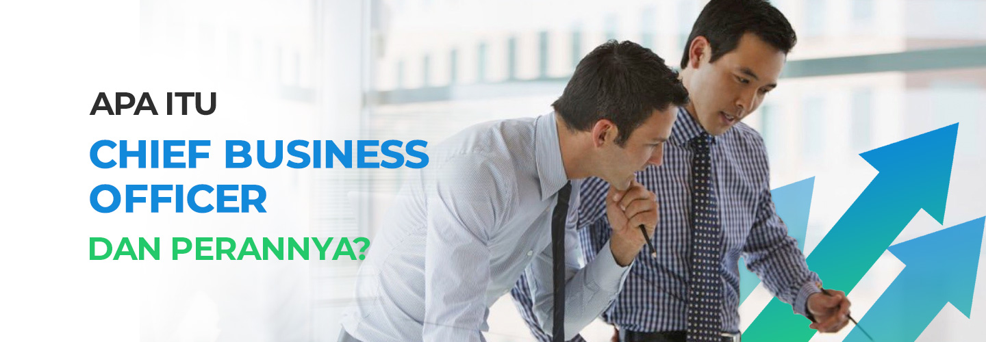 Chief Business Officer and Their Role in a Company
