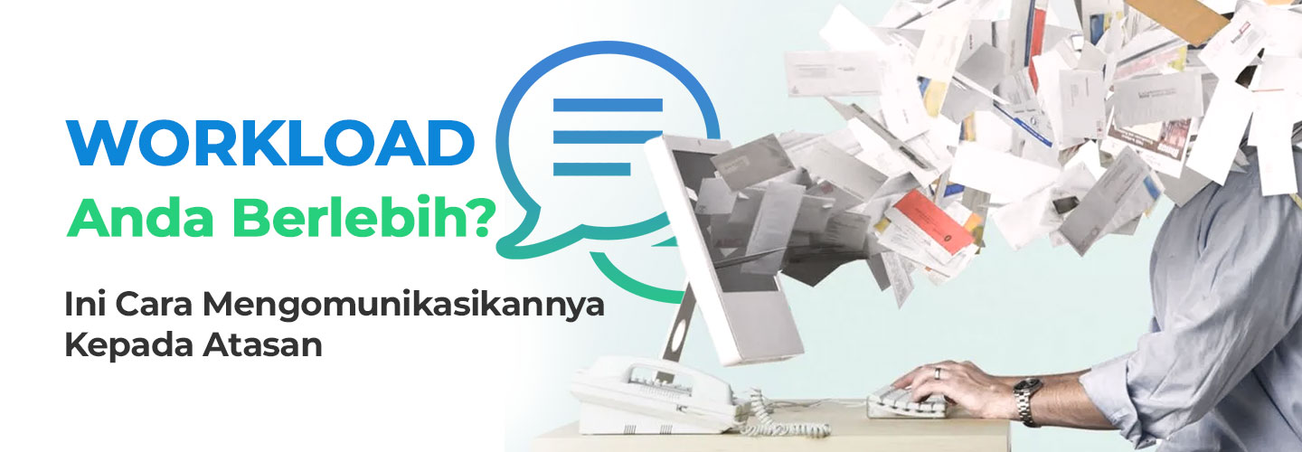 How to Communicate to Your Boss if You Have Excess Workload