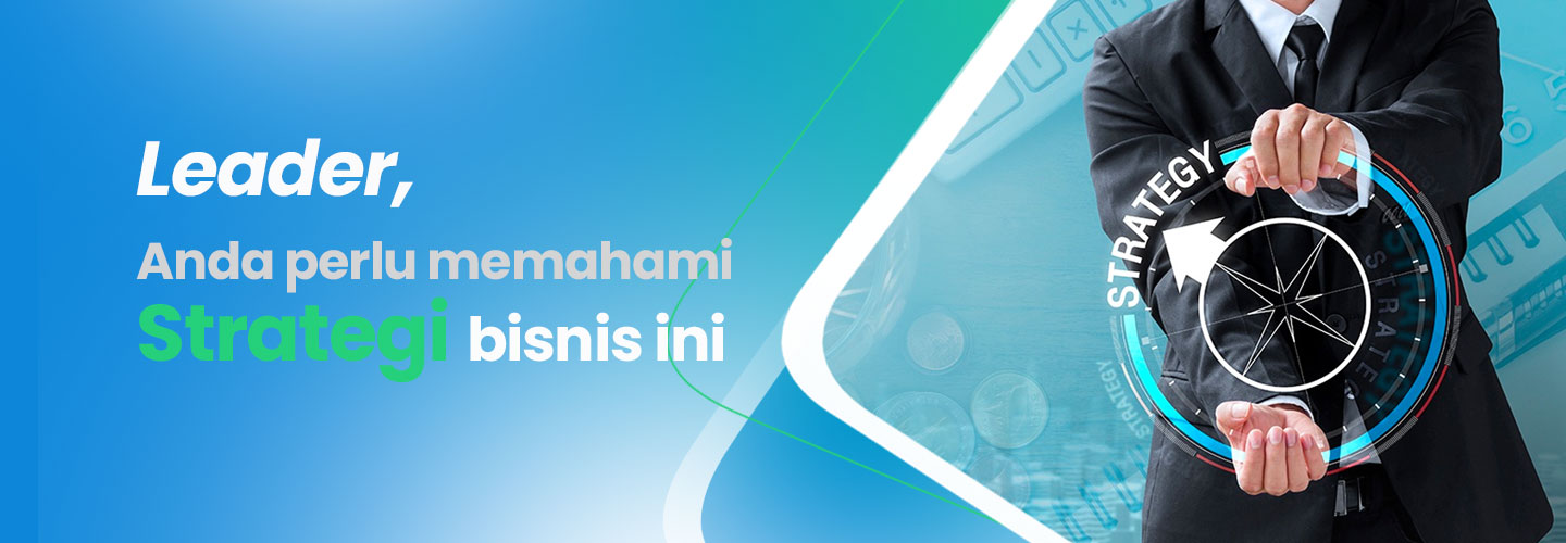 Business Strategy that Leaders Need to Have