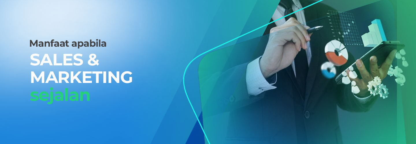 Manfaat Alignment Sales dan Marketing dalam Proses Bisnis