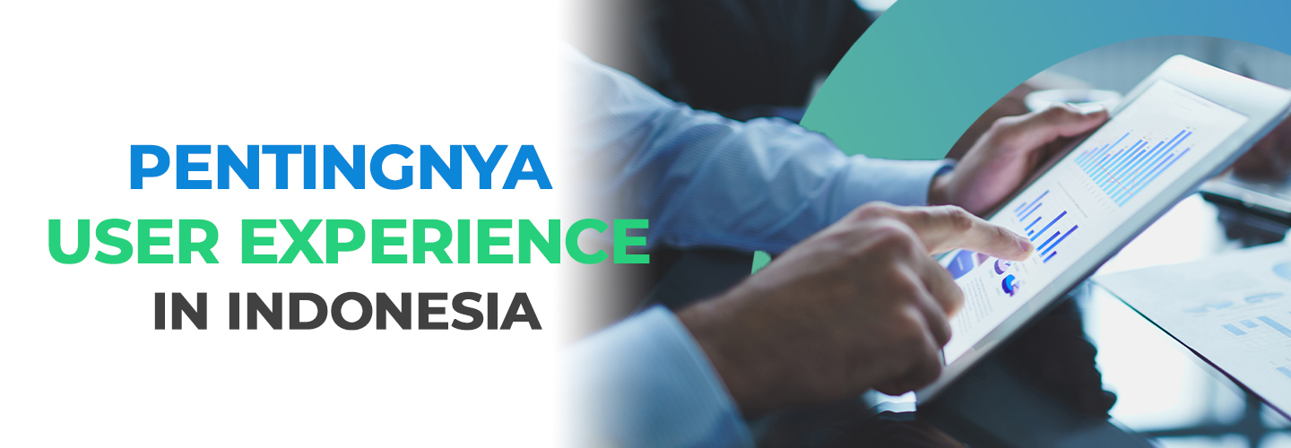User Experience Sebagai Pendorong Kepuasan Pengguna di Era Digital