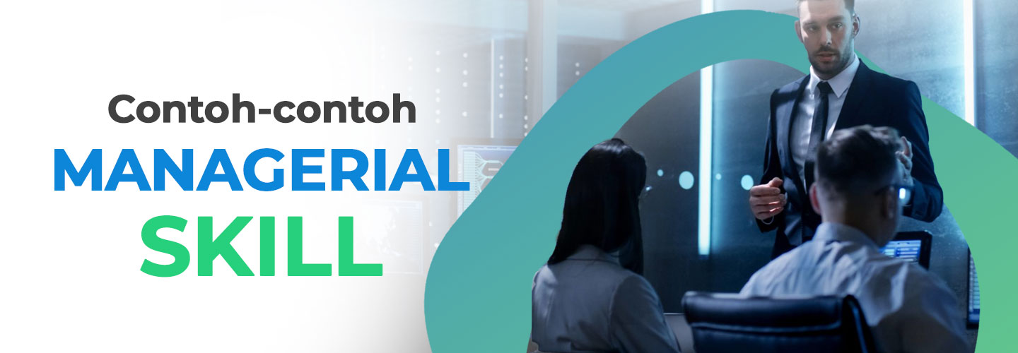 Managerial Skills as the Foundation of Leadership Success