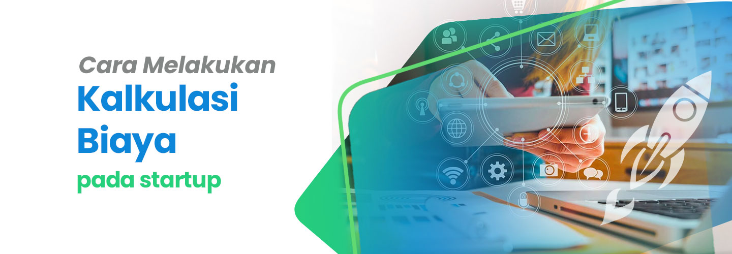 Menghitung Biaya Awal untuk Memulai Bisnis