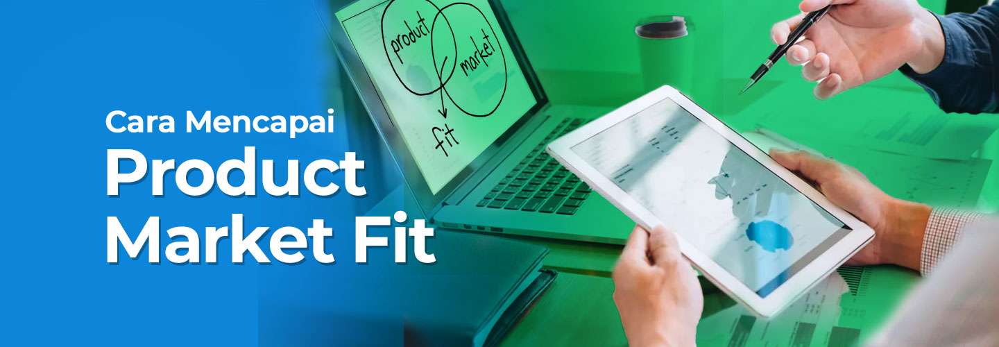 What is Product Market Fit and How to Achieve It