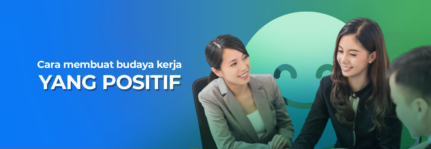 How to Create a Positive Work Culture for Employees