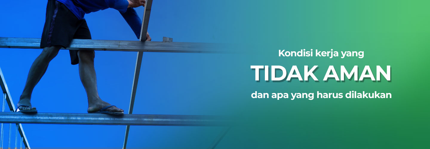 Unsafe Working Conditions and How to Prevent the Risks