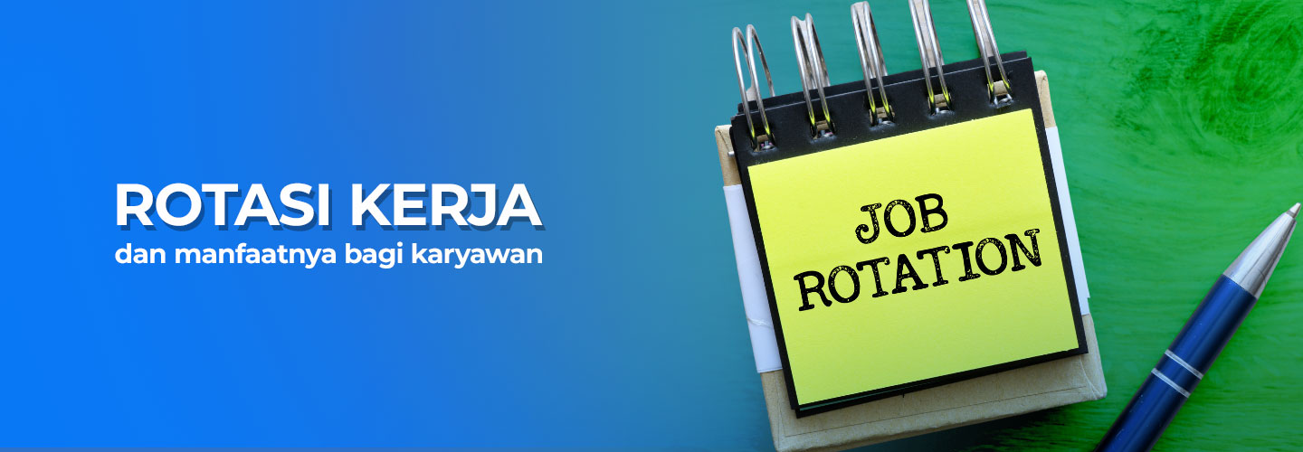 Understanding Job Rotation and Its Benefits for Employees