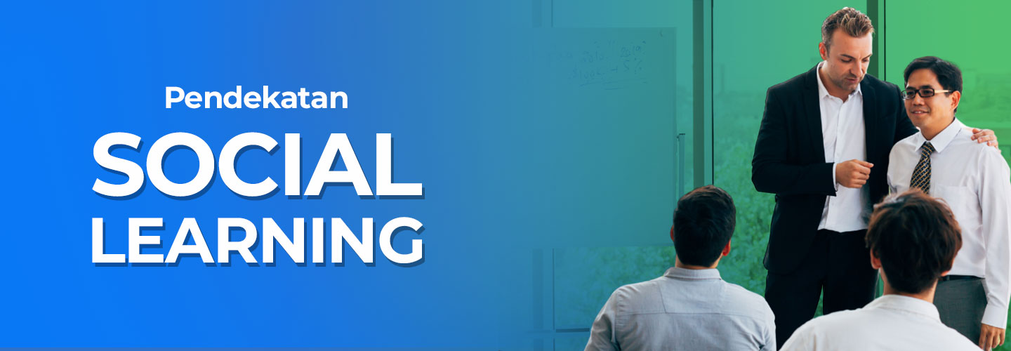 Pendekatan Social Learning untuk Lingkungan Belajar yang Positif