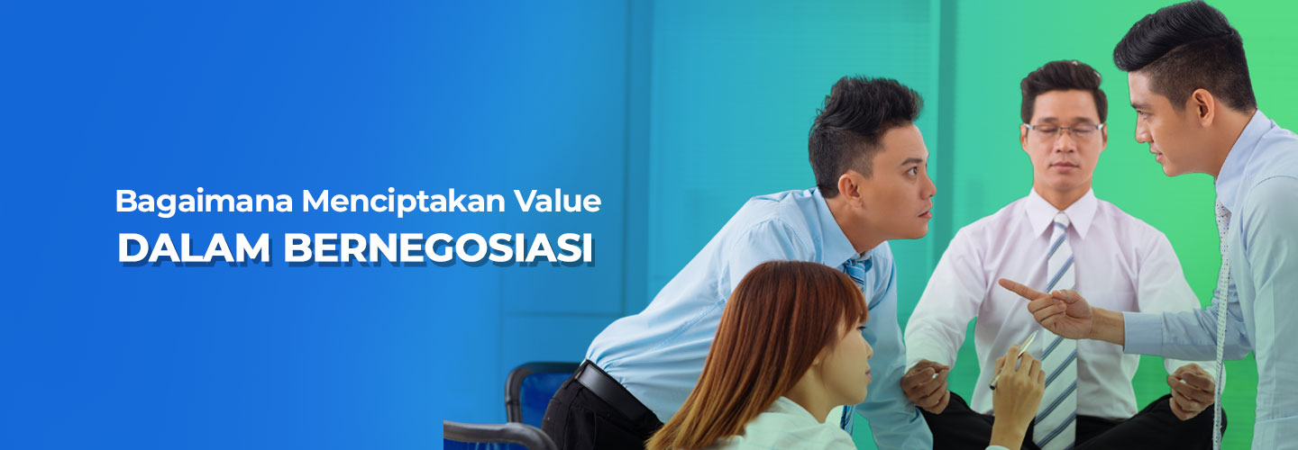 Building Value in Negotiations