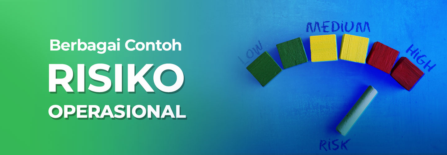 Operational Risks, its Causes, and its Impacts