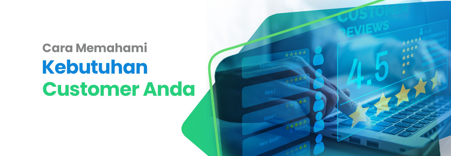 How to Understand Customer Needs