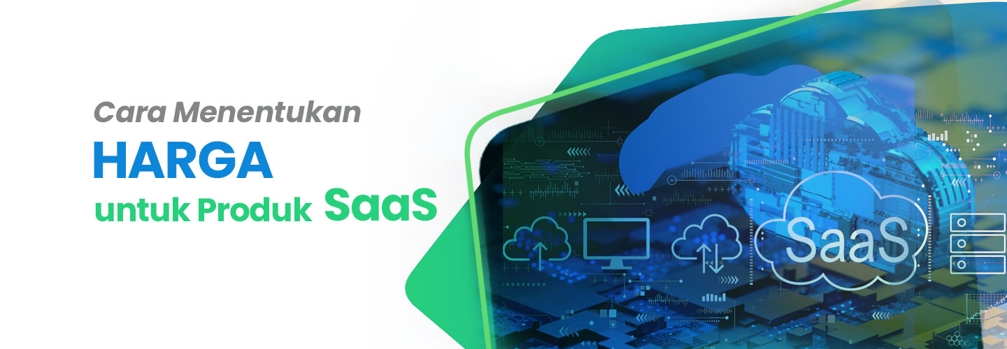 Cara Menentukan Harga untuk Produk SaaS