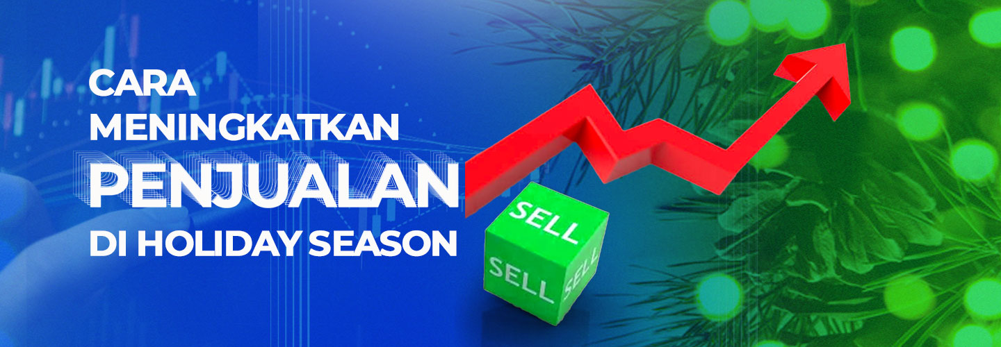 How to Increase Sales in the Holiday Season