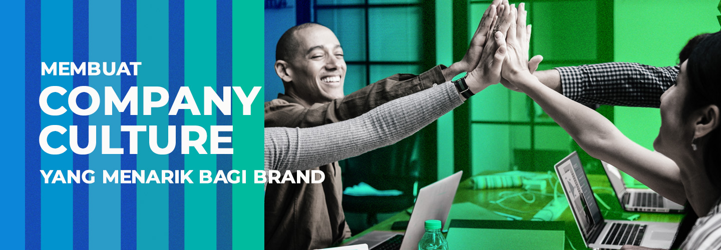 Creating an Attractive Brand Culture for the Target Market