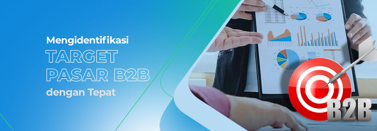 Identifying B2B Market Accurately