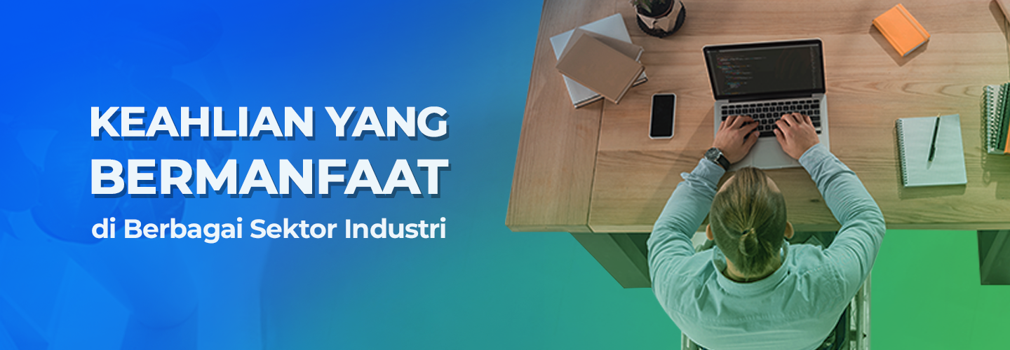 Keterampilan yang Bermanfaat di Berbagai Macam Industri