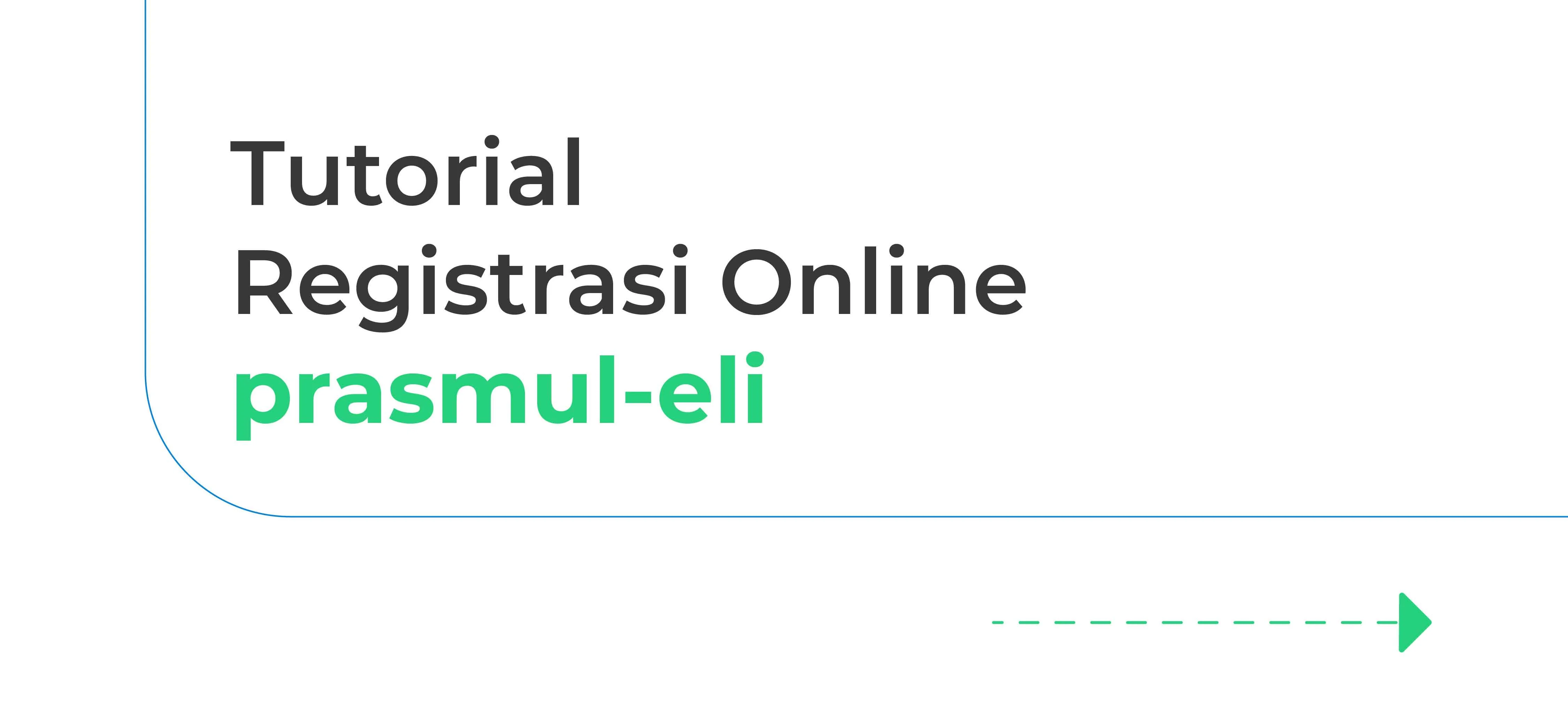 Prasmul-eli Online Registration Tutorial